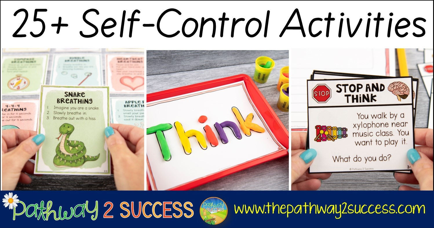 25 Self Control Activities For Children The Pathway 2 Success