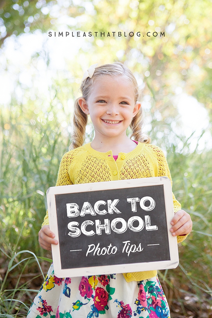 Back To School Photo Tips Plus Free Printable Back To School Signs