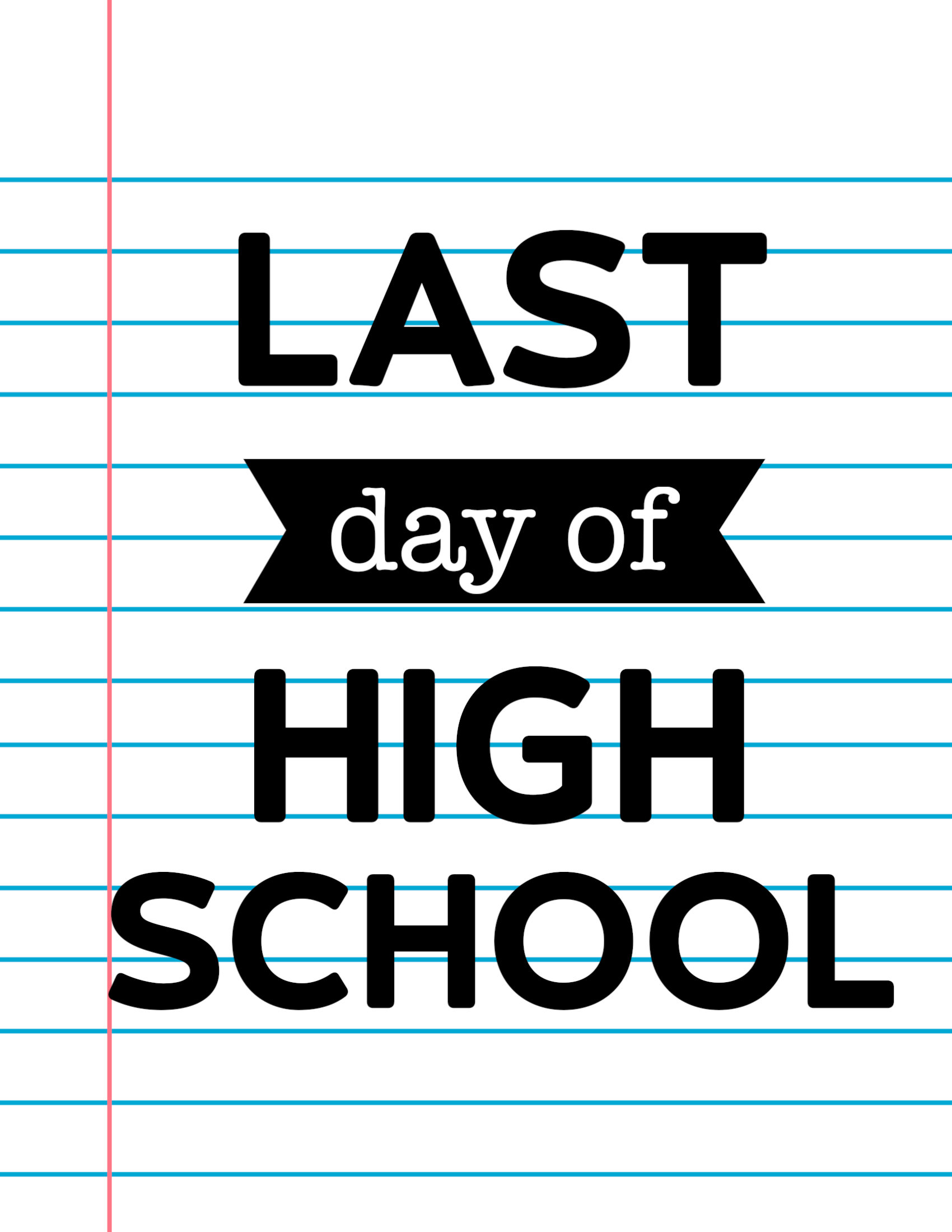 Last Day Of School Signs Notebook Paper Paper Trail Design